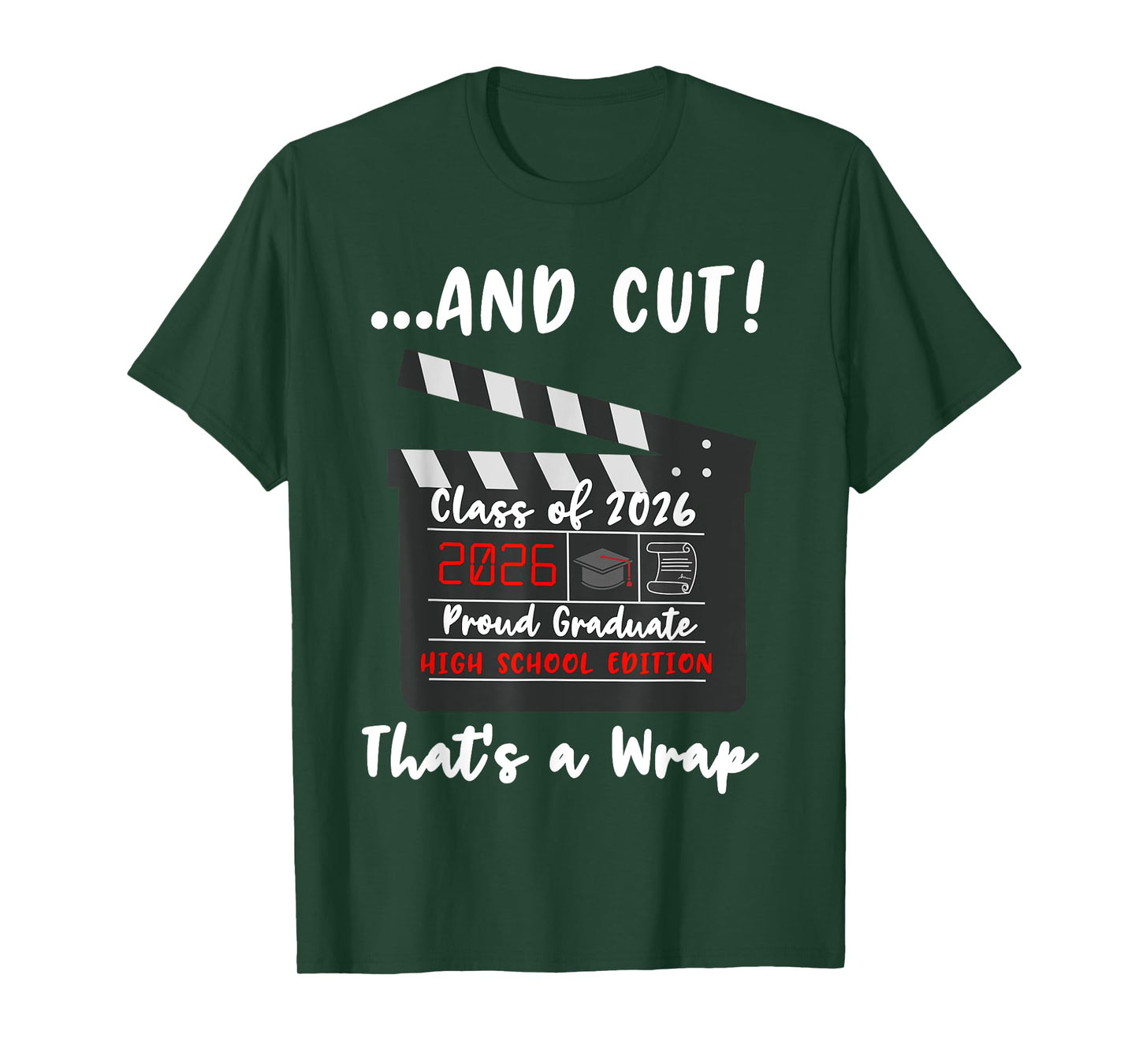 Class of 2026 Graduation Funny Graduate Quote High School T-Shirt