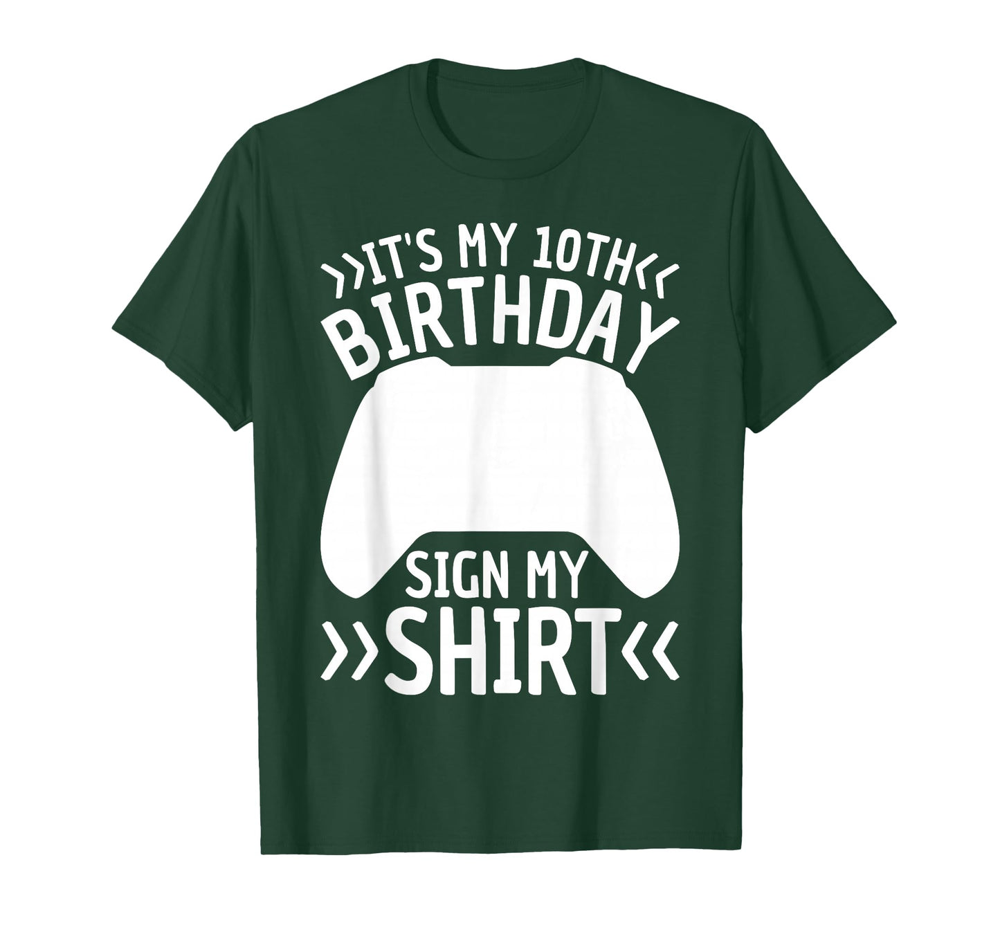10 Years Old Boy Gamer Birthday Its My 10th Birthday Sign My T-Shirt