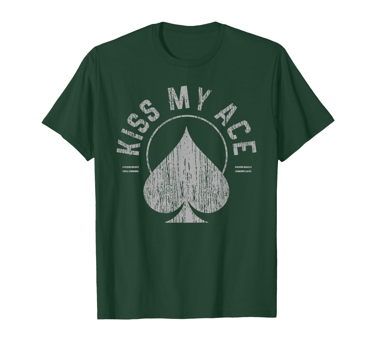 Kiss My Ace Shirt - Funny Poker Gambling T-Shirt Gift T-Shirt