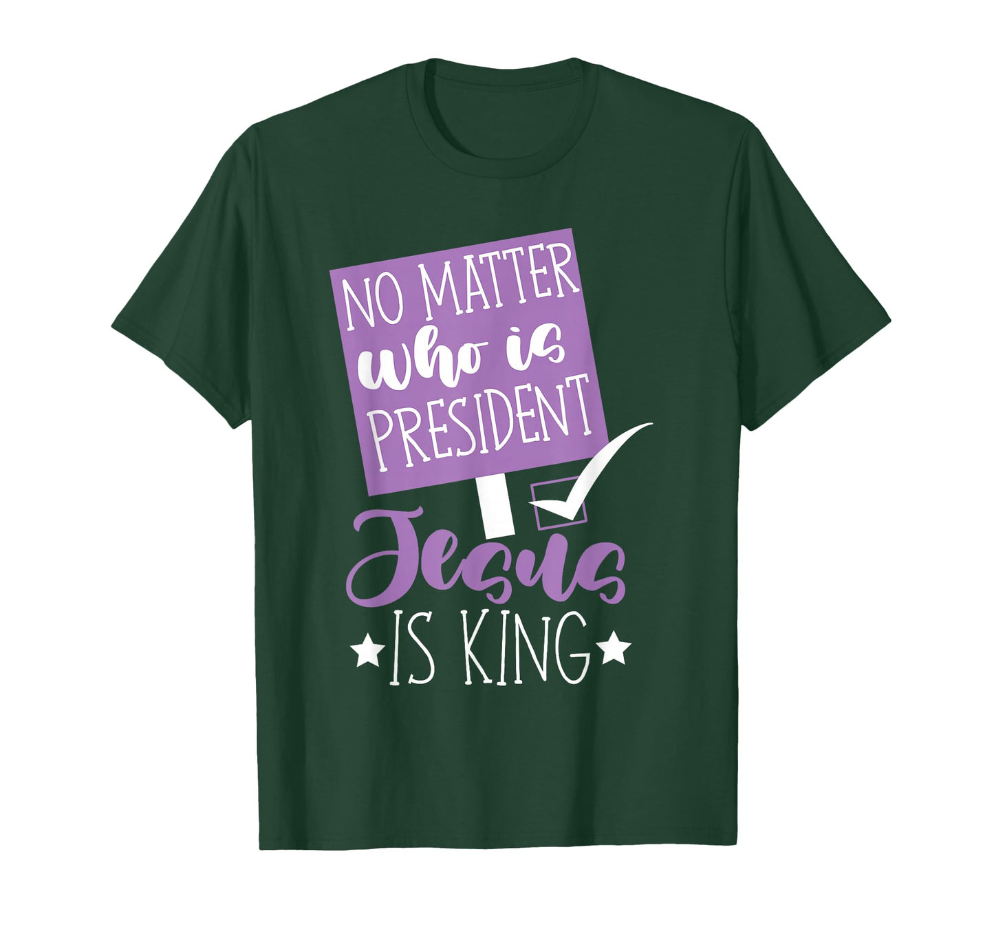 No matter who is president jesus is king women T-Shirt