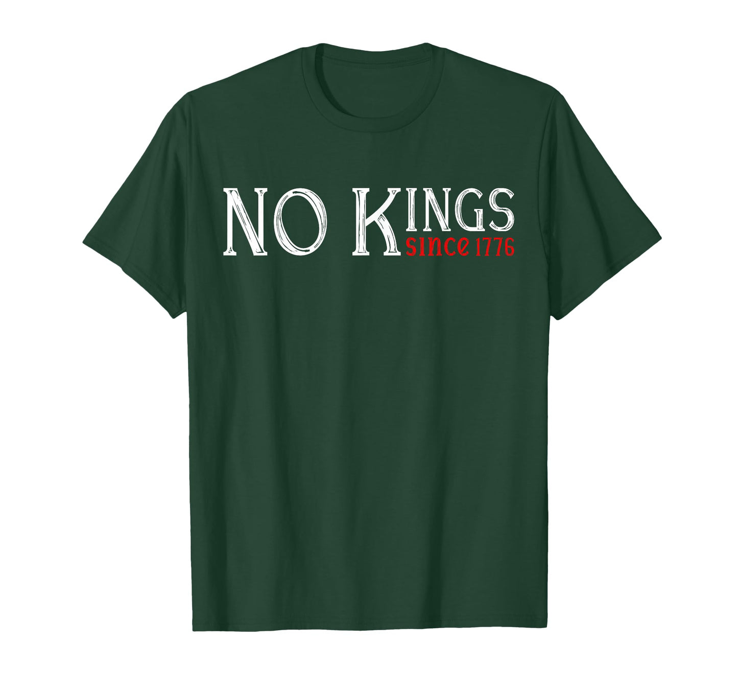 No Kings Since 1776, Freedom in America 4th of July Protest T-Shirt
