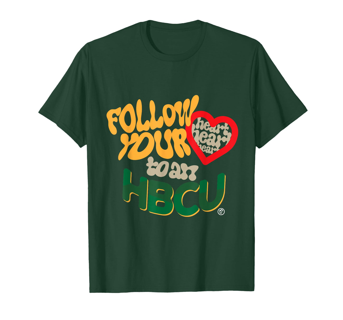 Follow Your Heart To An HBCU - HBCU LOVE - Essentials T-Shirt