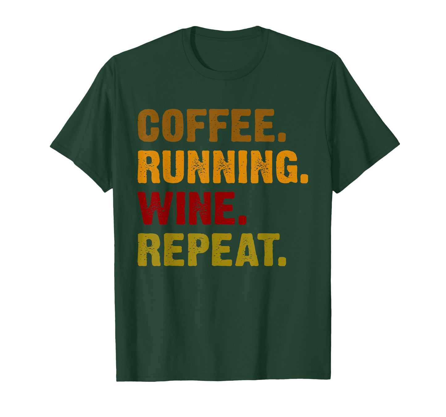 Coffee Running Wine Repeat T-Shirt