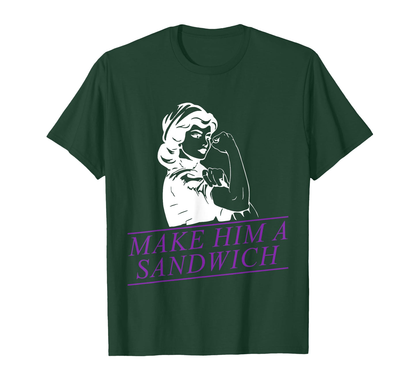 Make Him A Sandwich T-Shirt