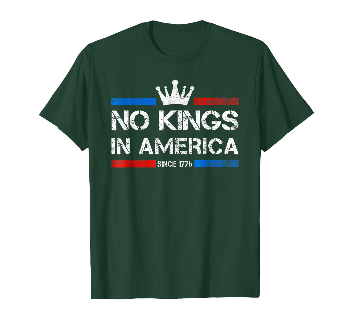 No Kings In America Since 1776 T-Shirt