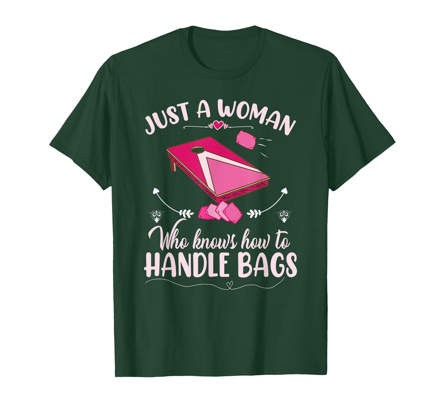 Just a woman who knows how to handle bags | Women Cornhole T-Shirt