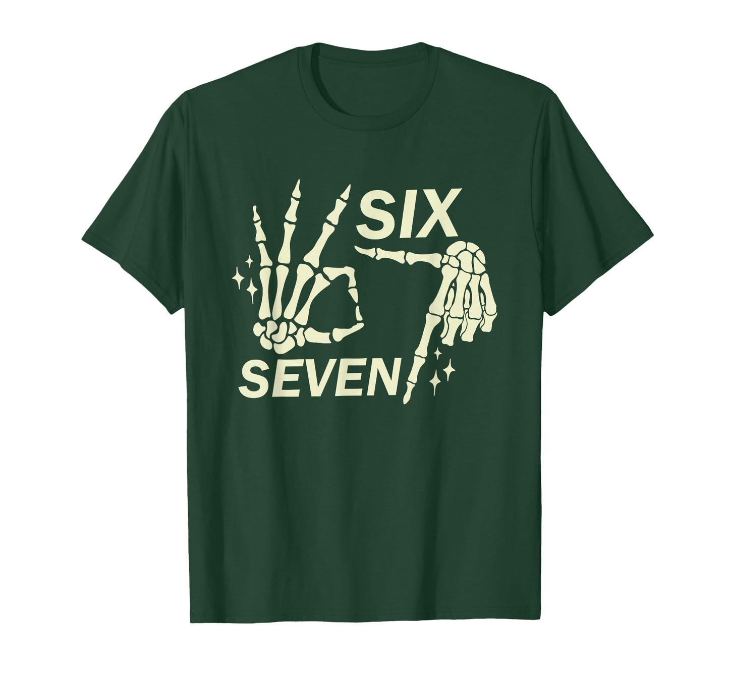 Six Seven 6 7 Meme Funny Skeleton Hands Sign Let's Get Sendy T-Shirt