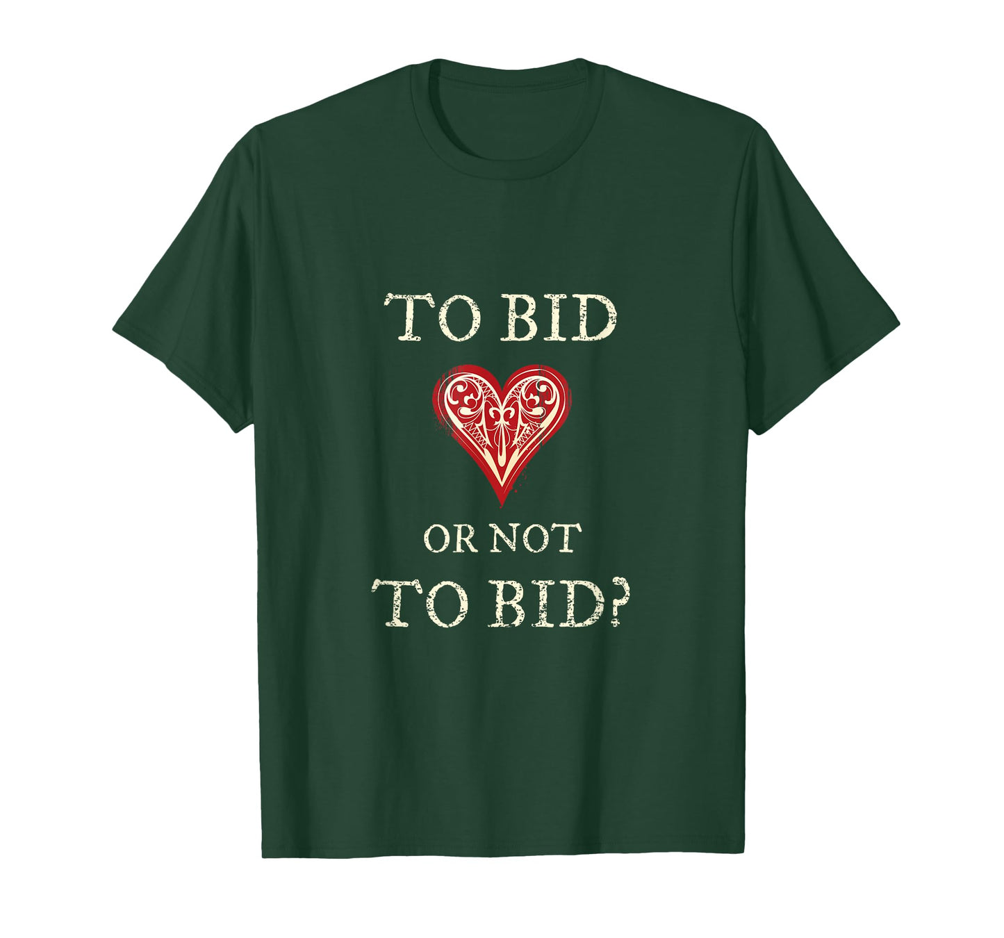 Contract Bridge Bidding Duplicate Card Game To Bid Player T-Shirt