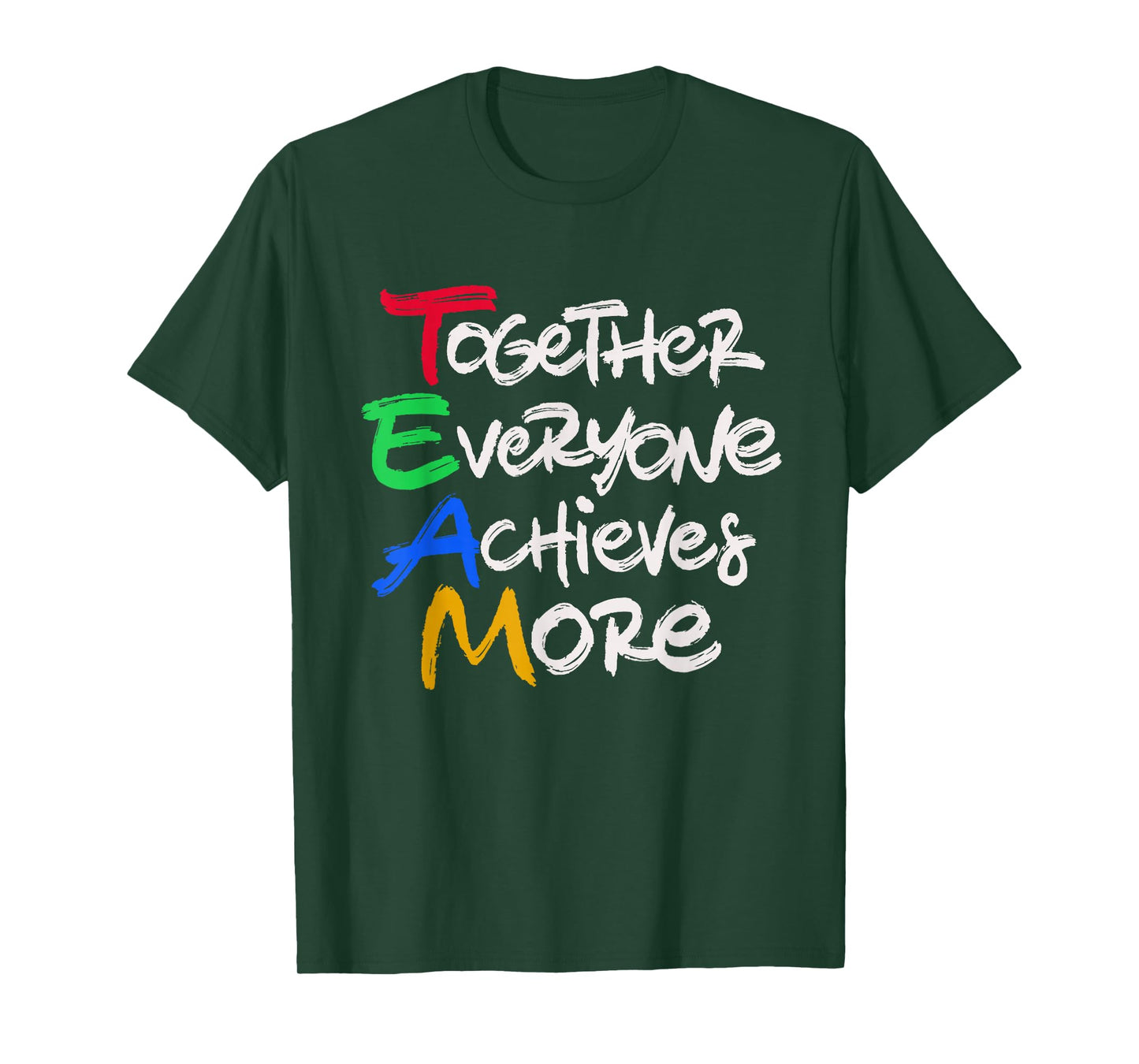 Team Together Everyone Achieves More Teamwork Motivation T-Shirt