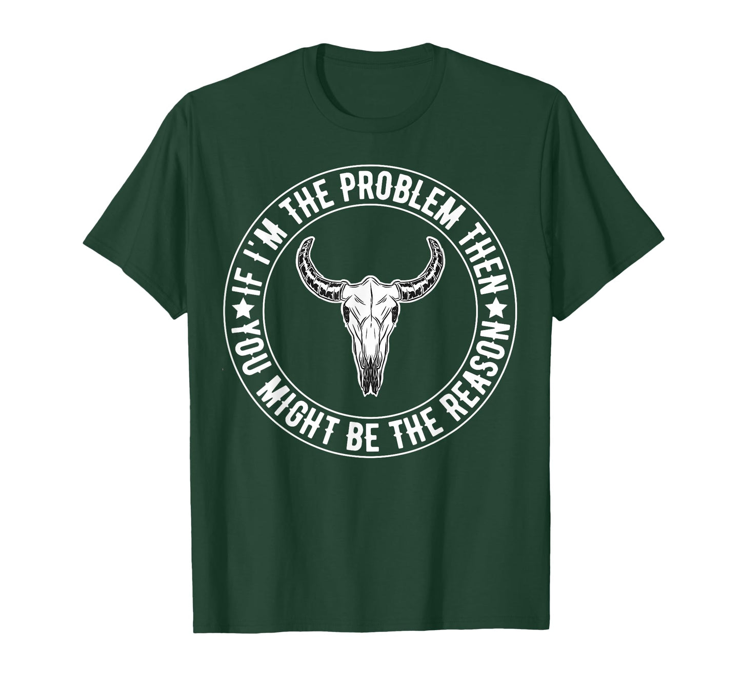 If The Problem Vintage Then You Might Be The Reason Cowgirl T-Shirt