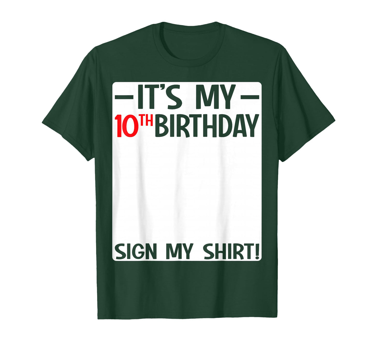It's My 10th Birthday 10 Years Old Birthday Party Sign My T-Shirt