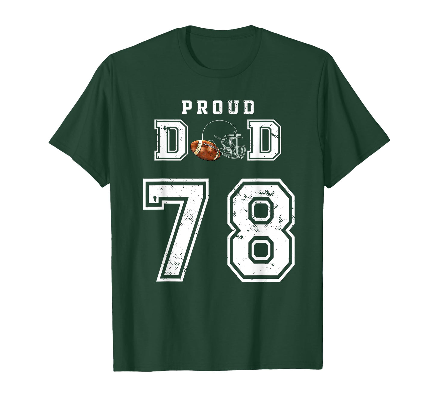 Custom Proud Football Dad Number 78 Personalized For Men T-Shirt