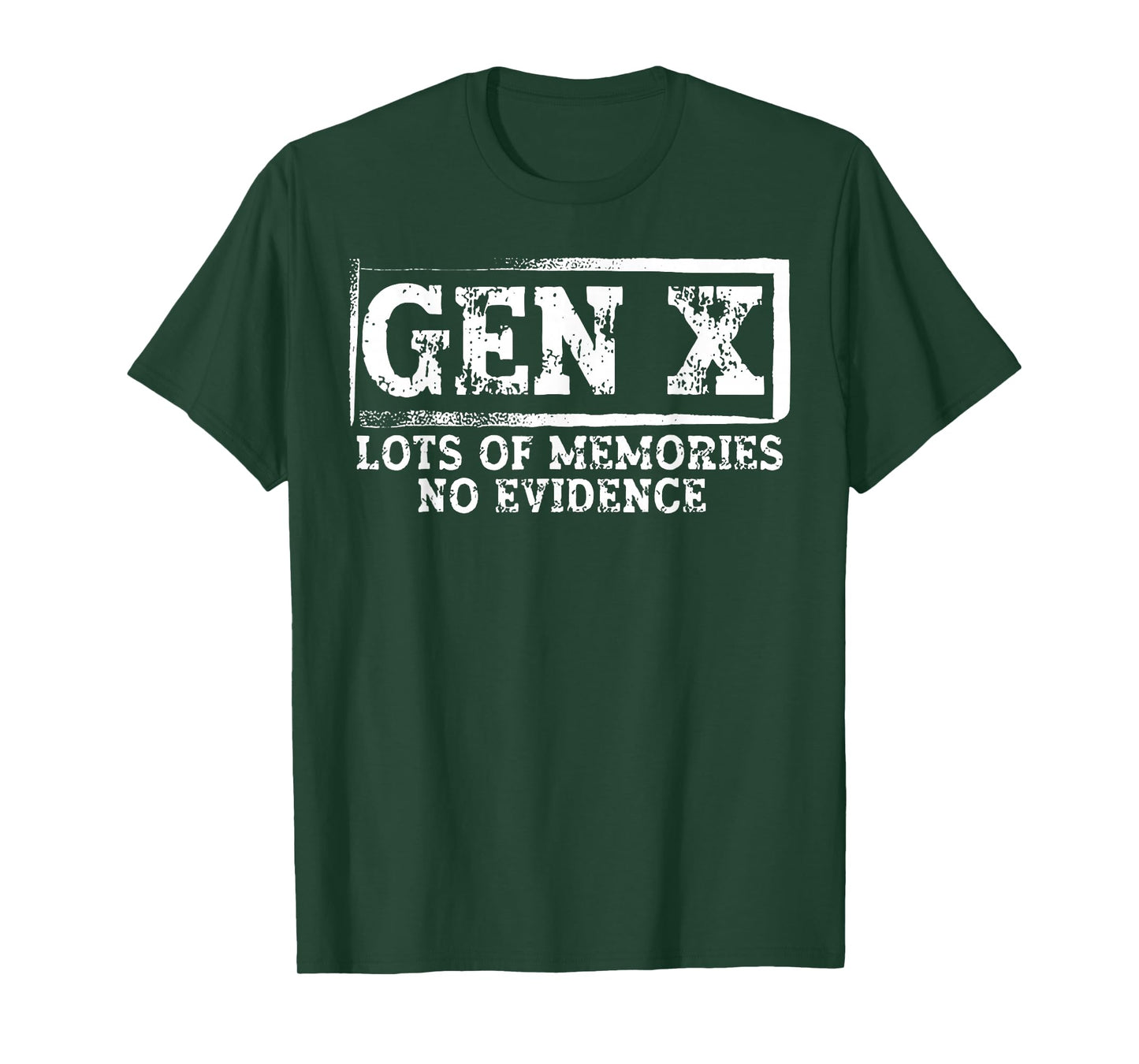 Gen X Lots of Memories No Evidence T-Shirt