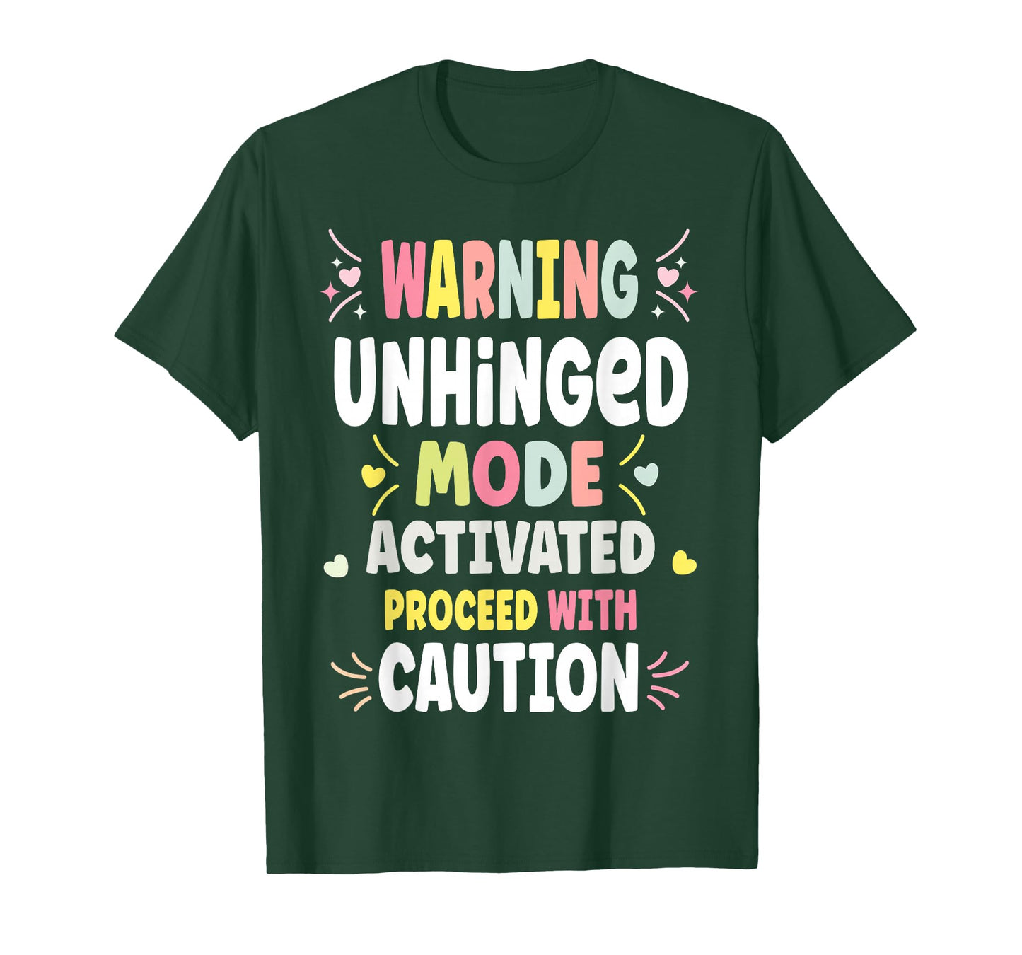 UNHINGED Personalized Women's Gift Custom UNHINGED T-Shirt