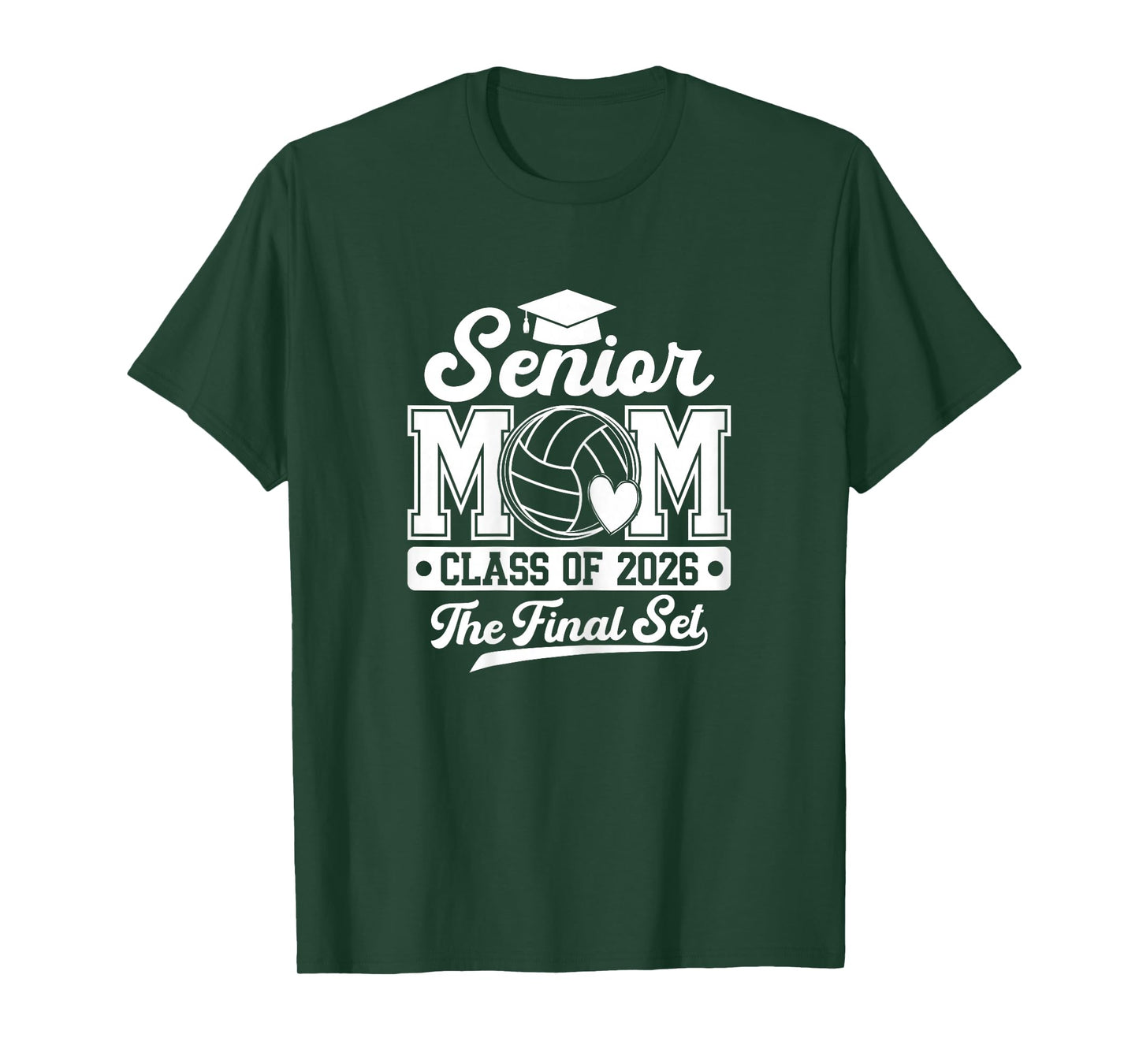 Volleyball Senior Mom The Final Set Class of 2026 Graduation T-Shirt