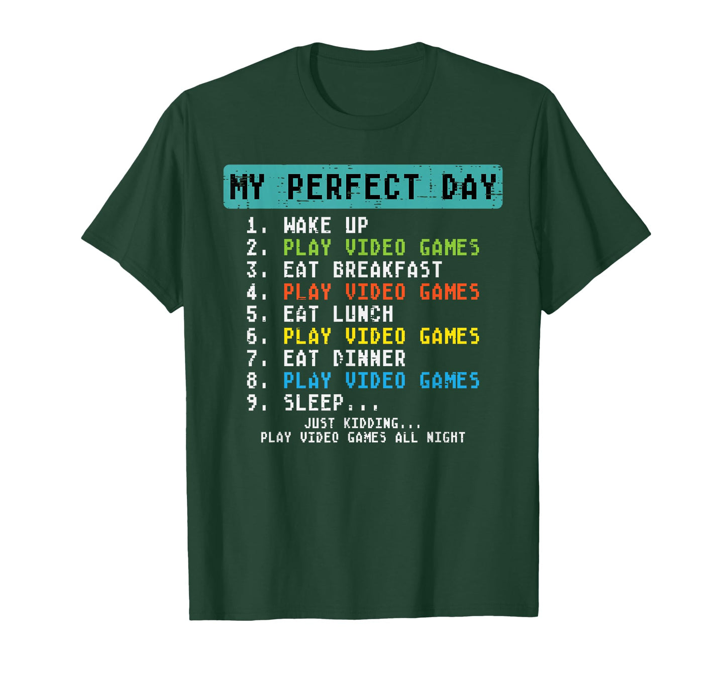 My Perfect Day Play Video Games Funny Gamer Men Boys Kids T-Shirt