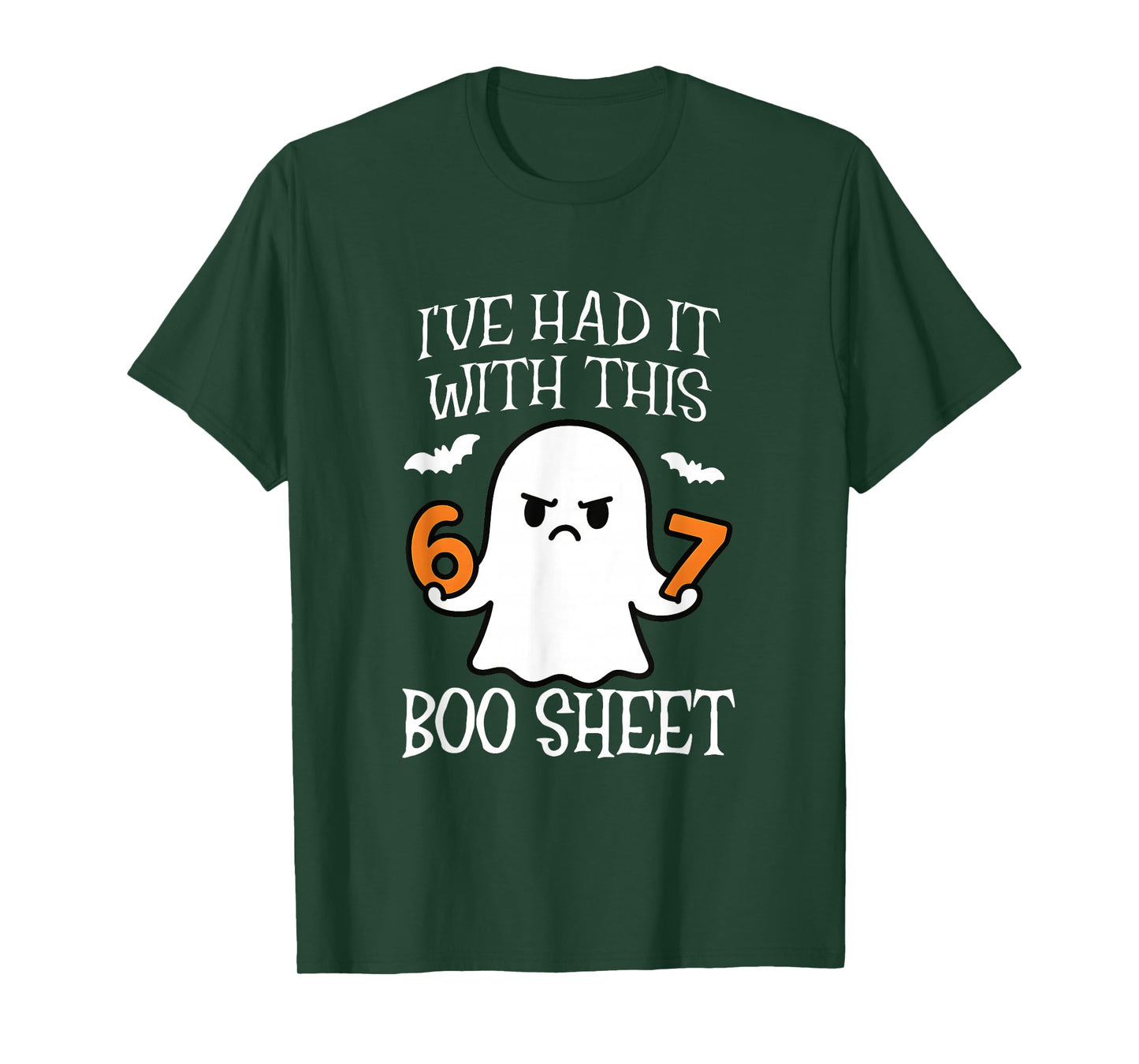 I've Had It with This Boo Sheet 67 Meme Halloween Costume 67 T-Shirt
