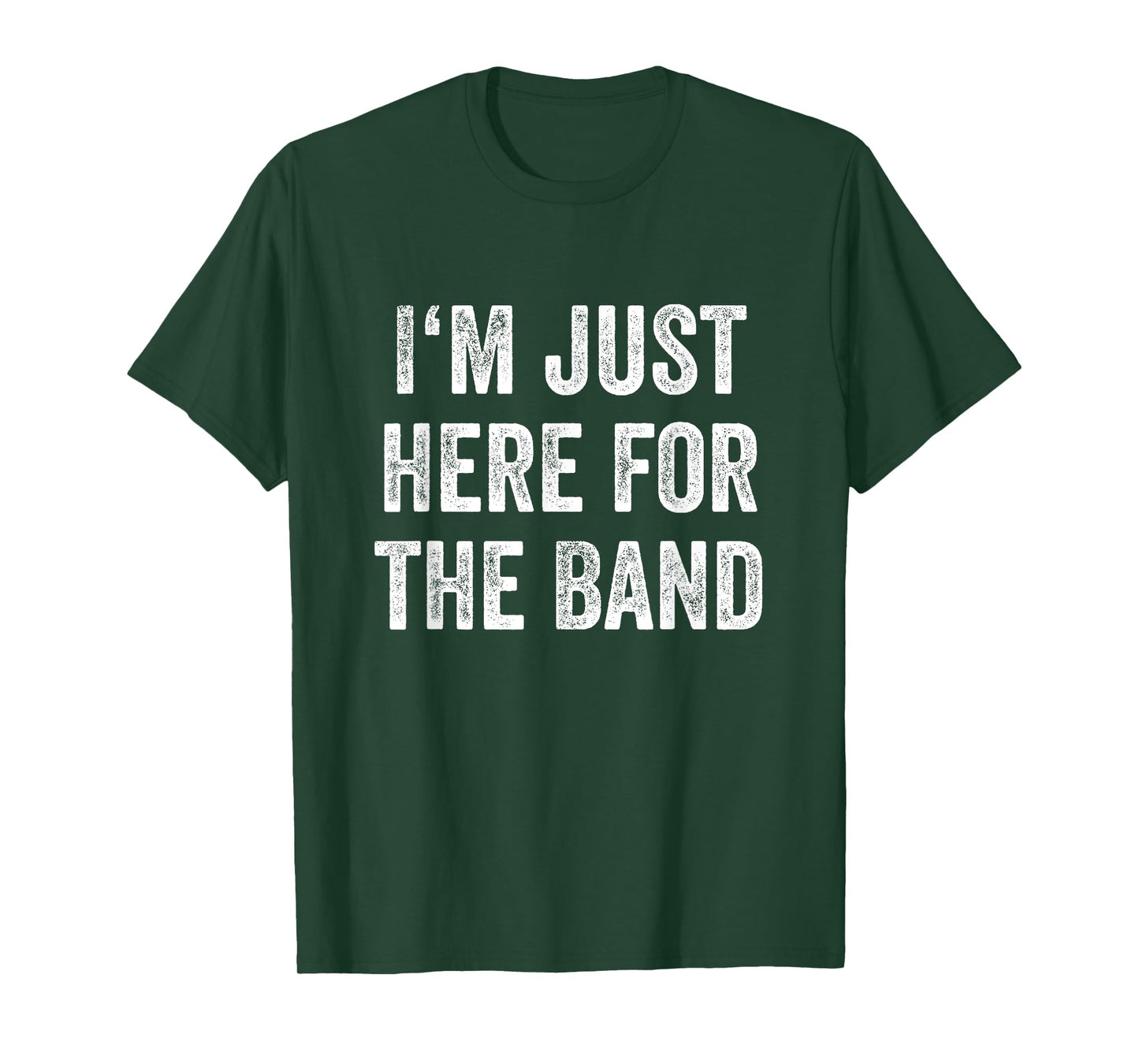 I'm Just Here For The Band Marching Halftime Show T-Shirt