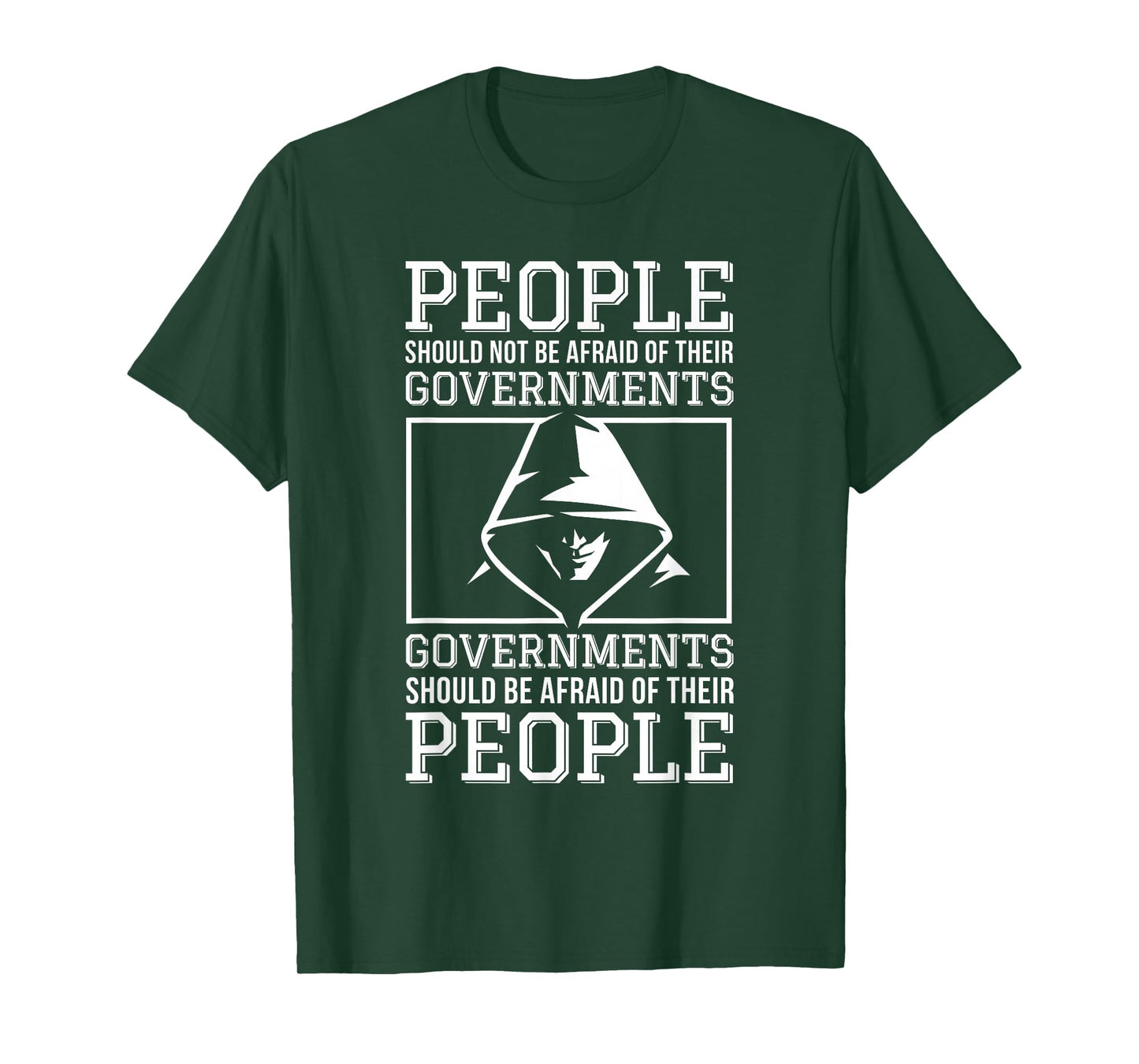 People Should Be Afraid of Their Governments Quotes T-Shirt
