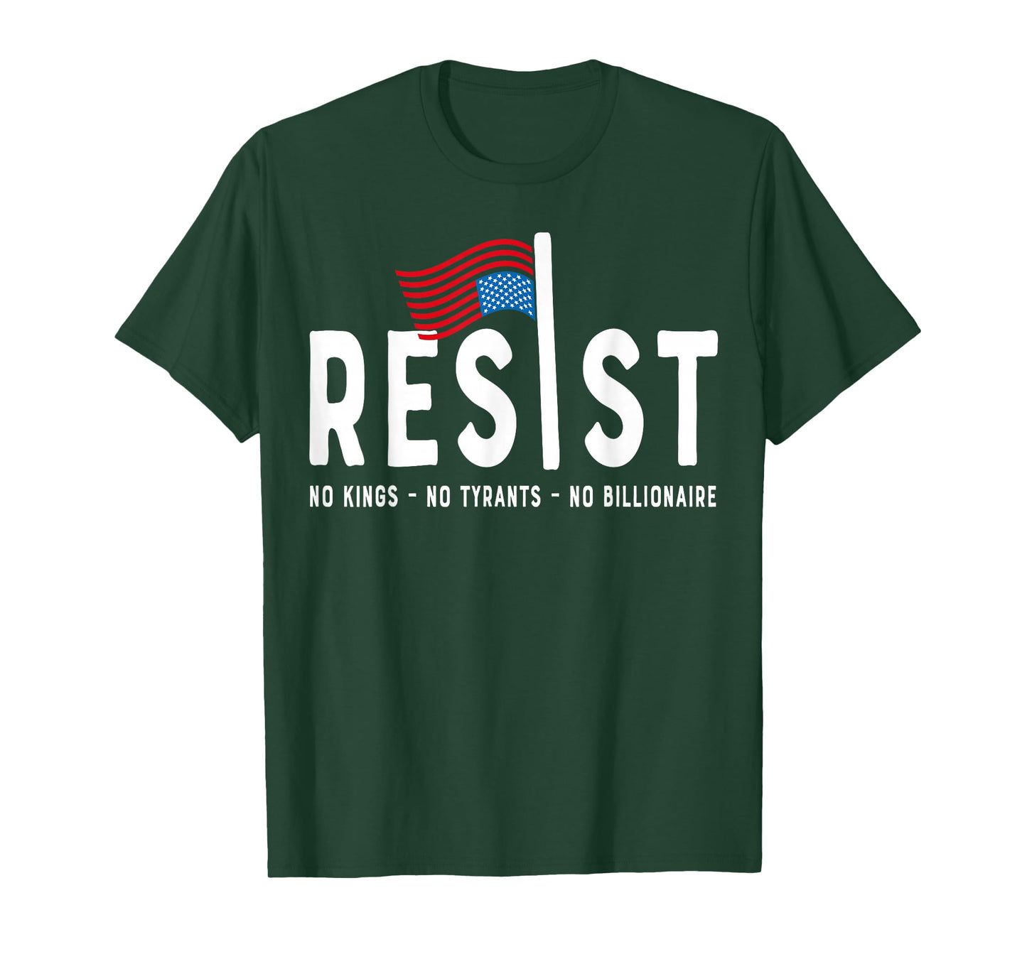 Resist No Kings, Tyrants and Billionaire T-Shirt
