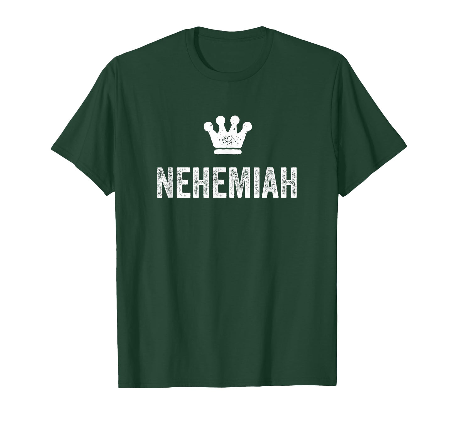 Nehemiah the King / Crown & Name for Men Called Nehemiah T-Shirt