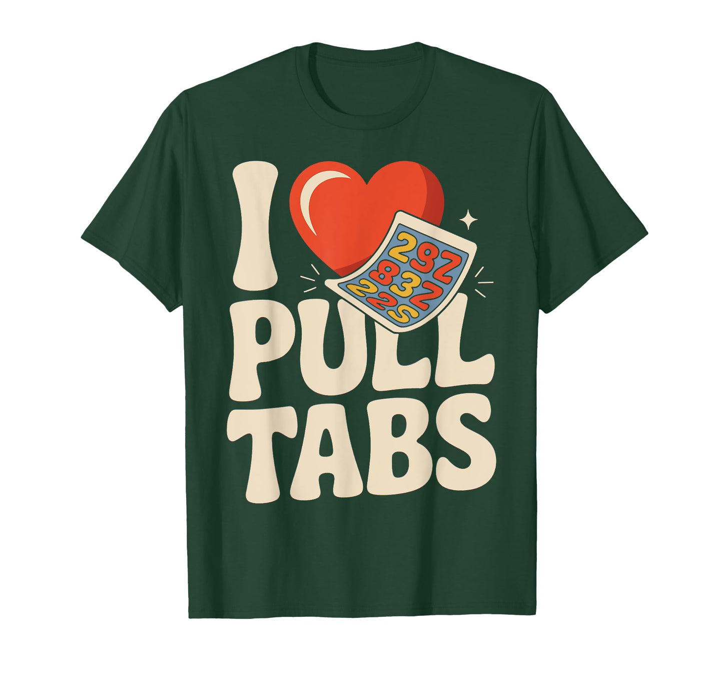I Love Pull Tab Midwest Gambling Ticket Bingo Gamblers T-Shirt