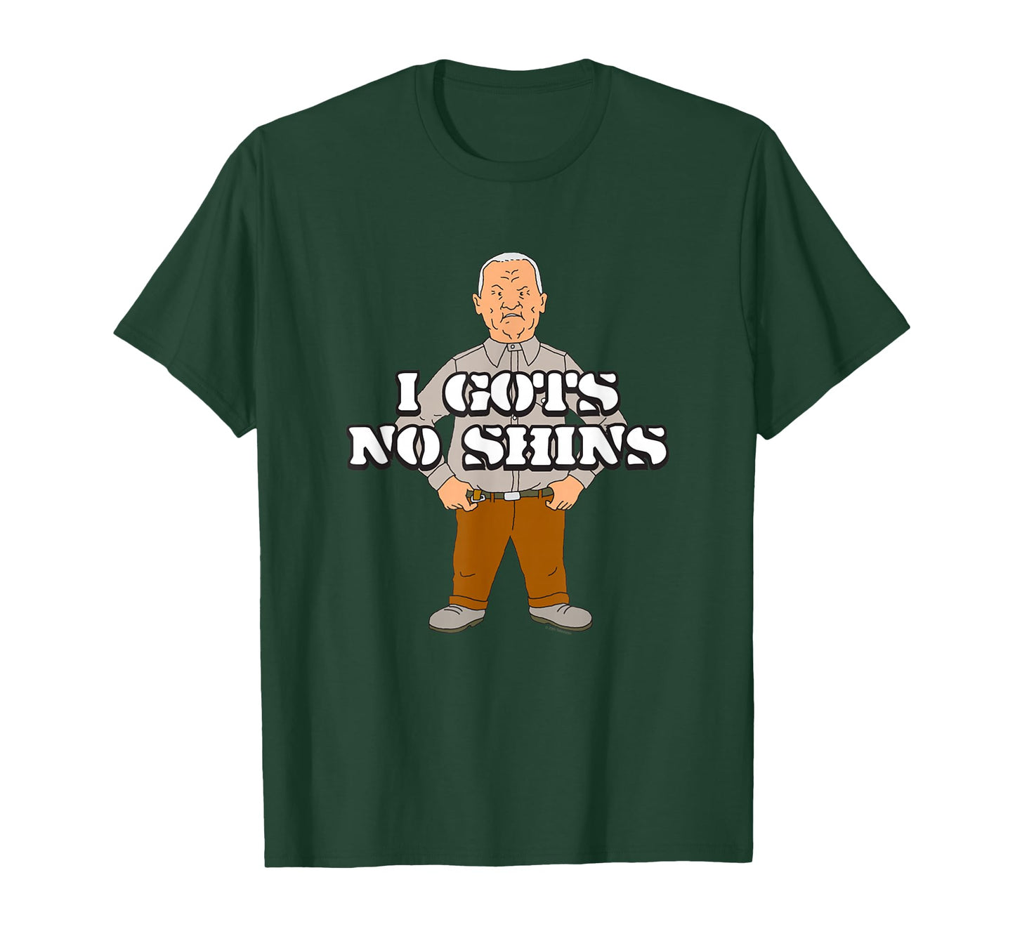 King of the Hill I Gots No Shins Cotton Hill Cartoon T-Shirt