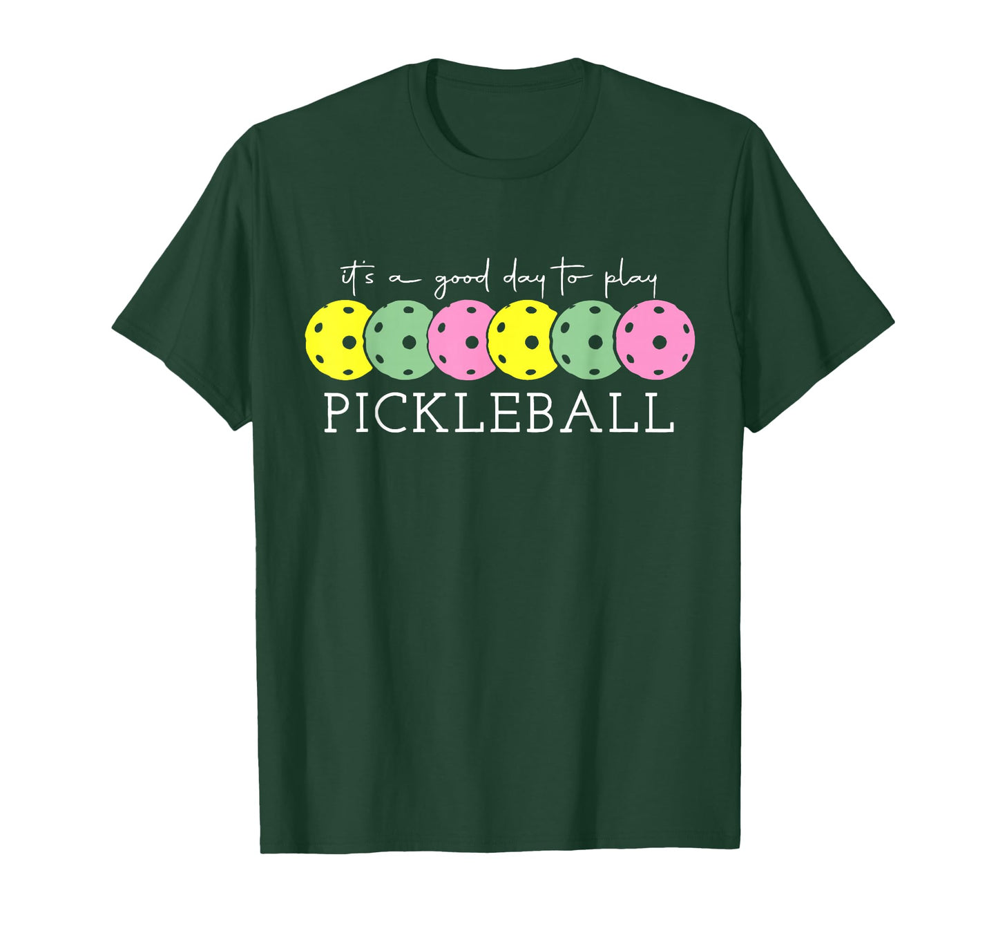 It's A Good Days To Play Pickleball Dink Player Pickleball T-Shirt