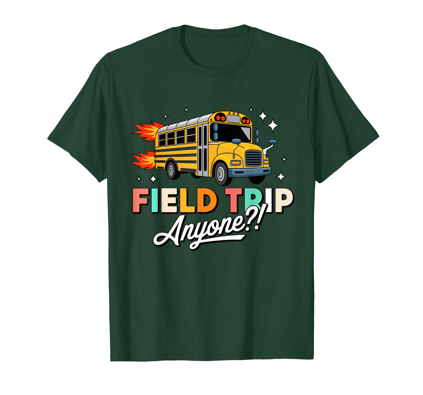 field trip anyone field day 2025 teachers kids fun T-Shirt