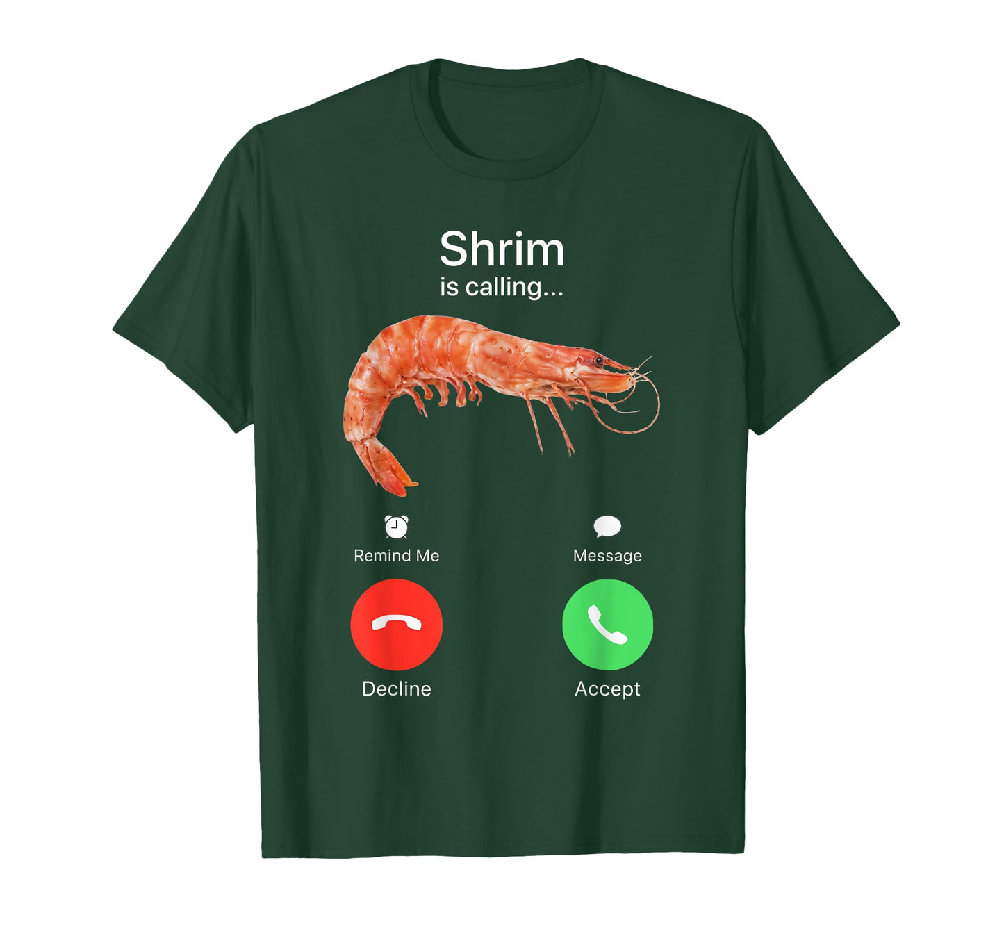 Shrim Calling T-Shirt