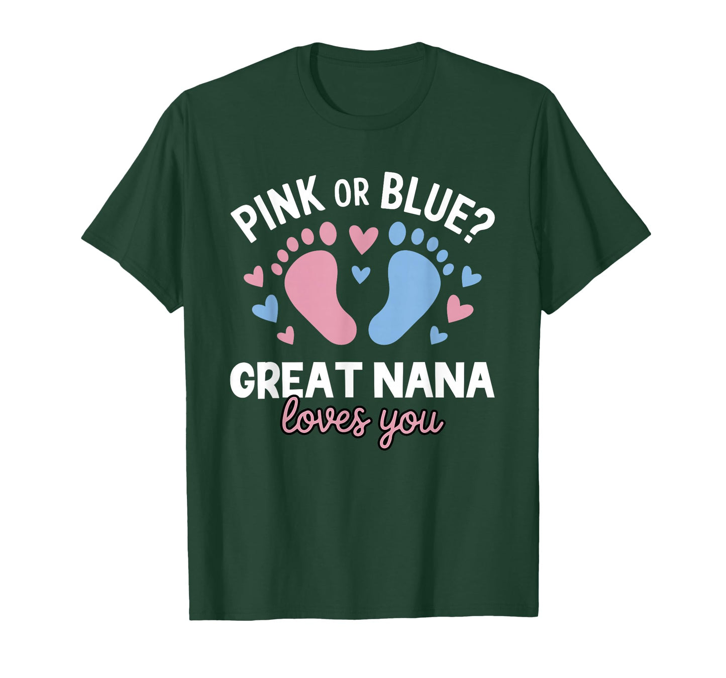 Pink Or Blue Great Nana Loves You Gender Reveal Party T-Shirt