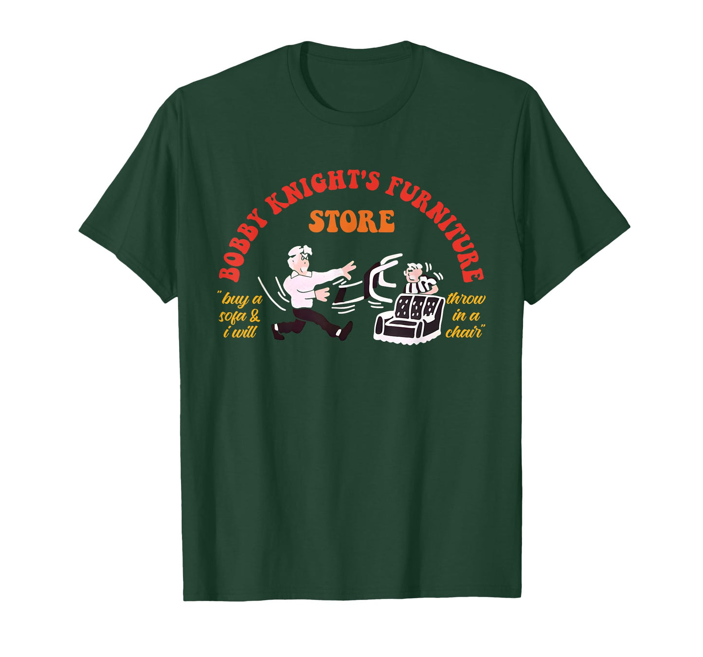 Bobby-Knight's Furniture Store Buy A Sofa Retro Vintage T-Shirt