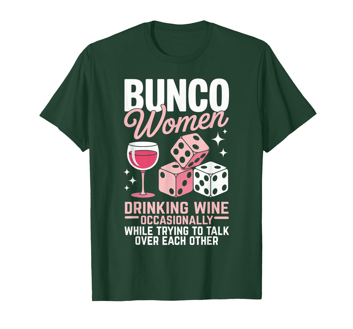 Bunco Women Drinking Wine Bunco Lover Dice Game Bunco T-Shirt