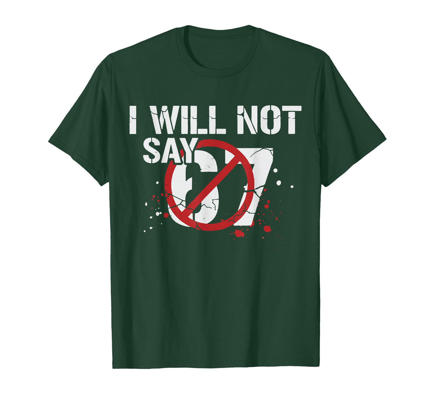 Not Say 67 Funny Six Seven Meme Gen Alpha Slang Boys Girls T-Shirt