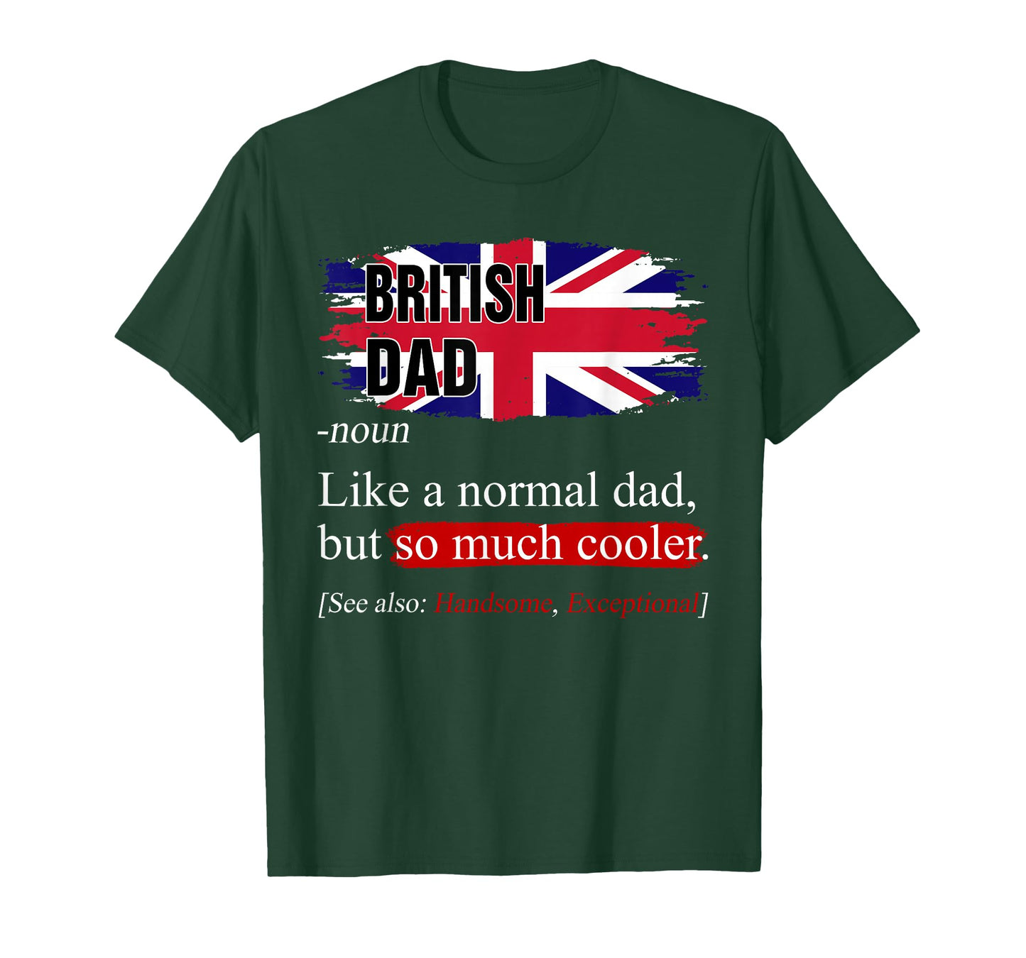 British Dad Definition Father's Day Great Britain Daddy Papa T-Shirt
