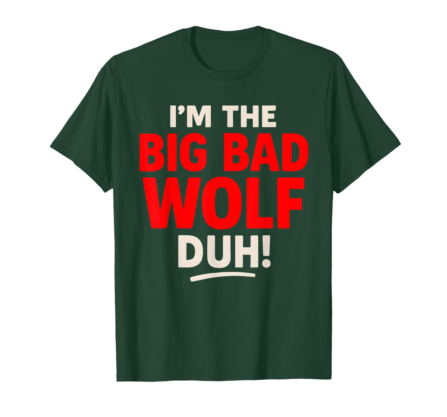 I'm The Bad Wolf duh Costume for DIY Halloween Party Wolf T-Shirt