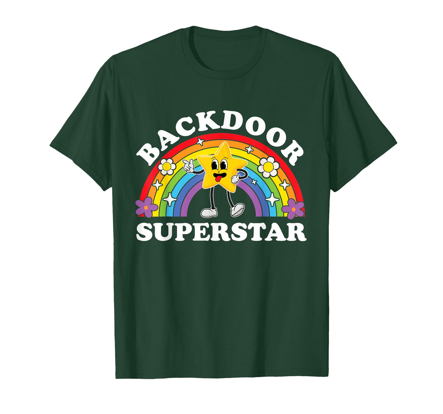 Backdoor Superstar Funny Inappropriate Raunchy Adult Humor T-Shirt