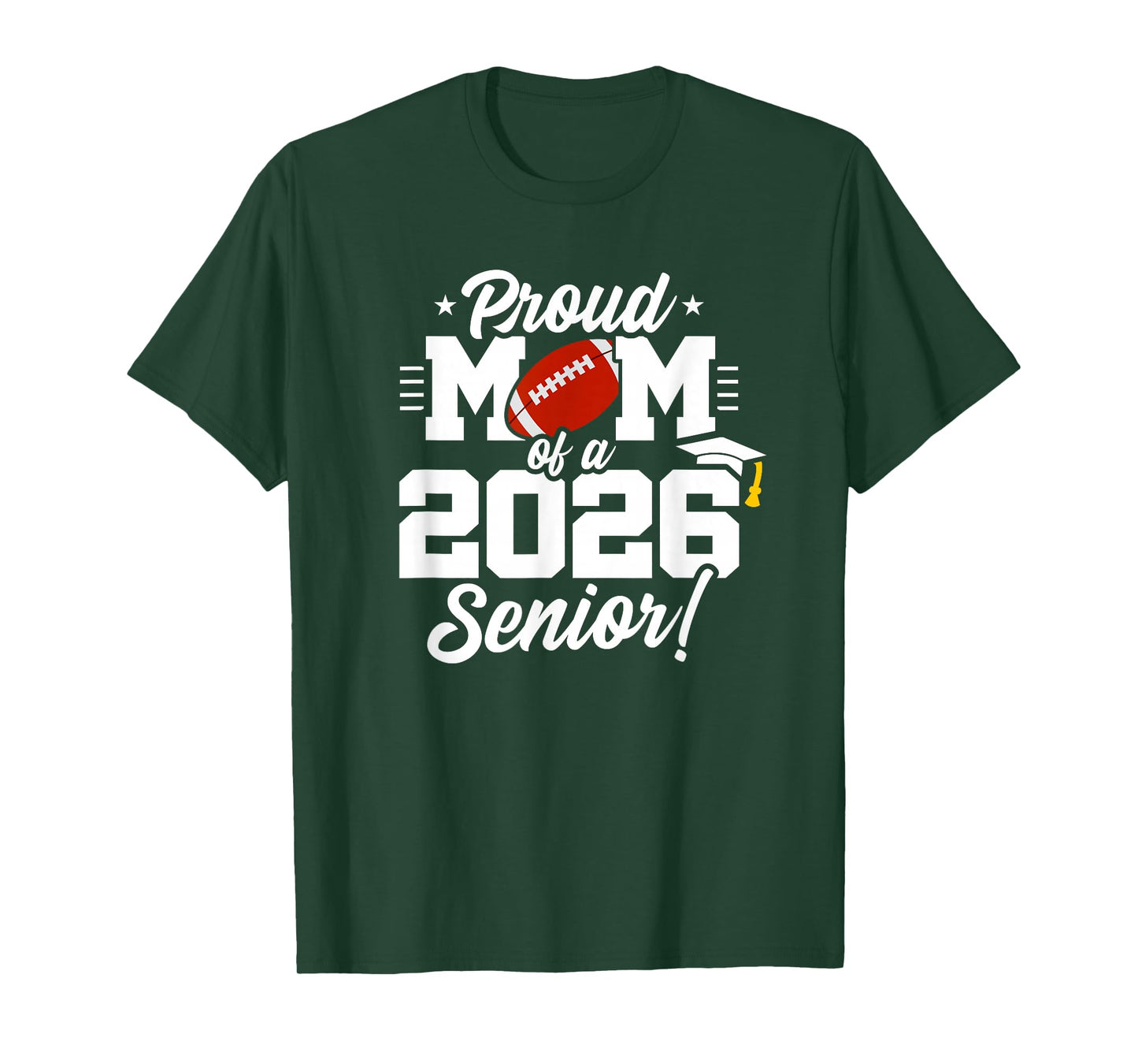 Class of 2026 - Senior Year - Football Mom - Senior 2026 T-Shirt