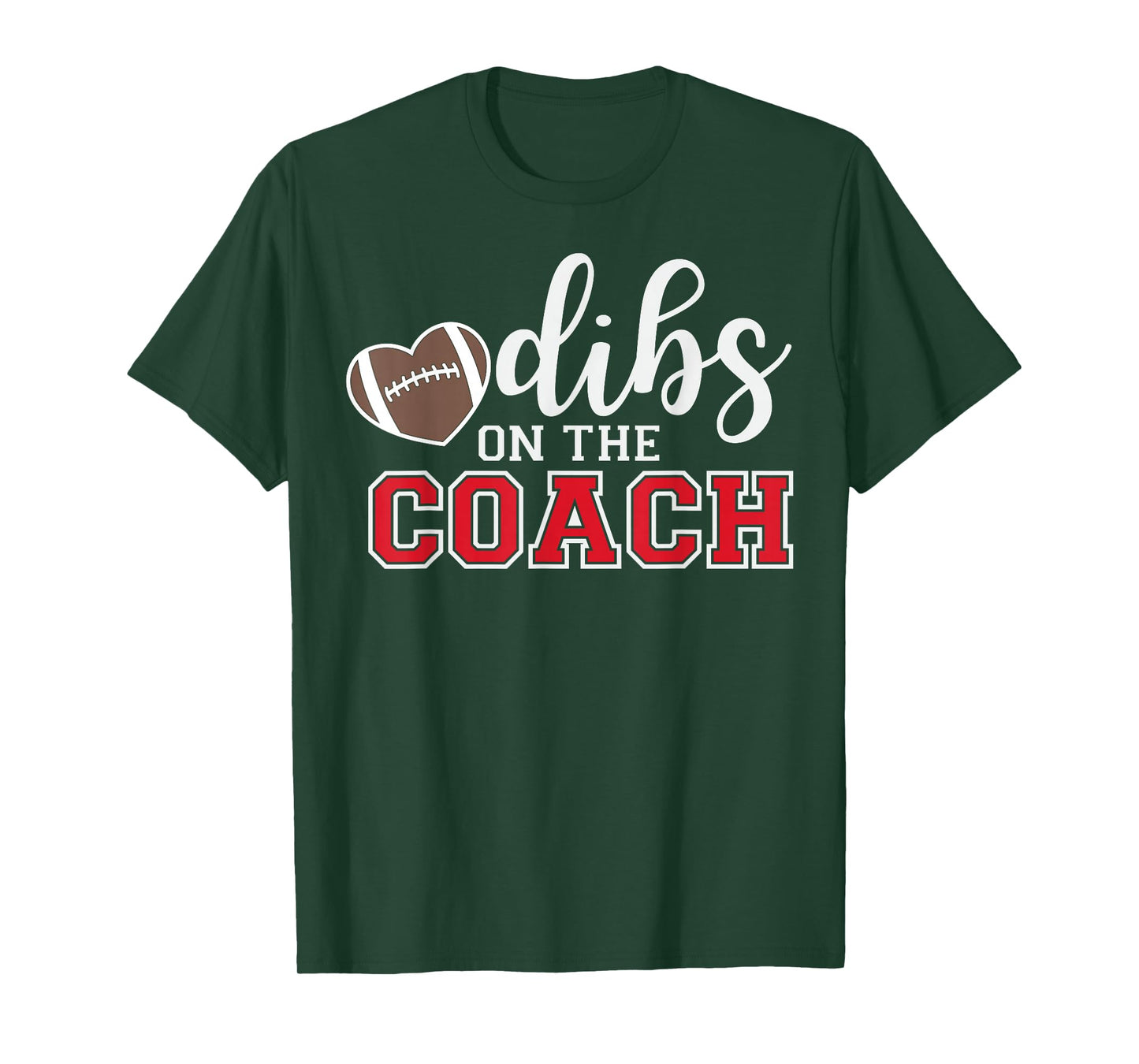 Dibs On The Coach Football Coach Dad Funny Football Trainer T-Shirt