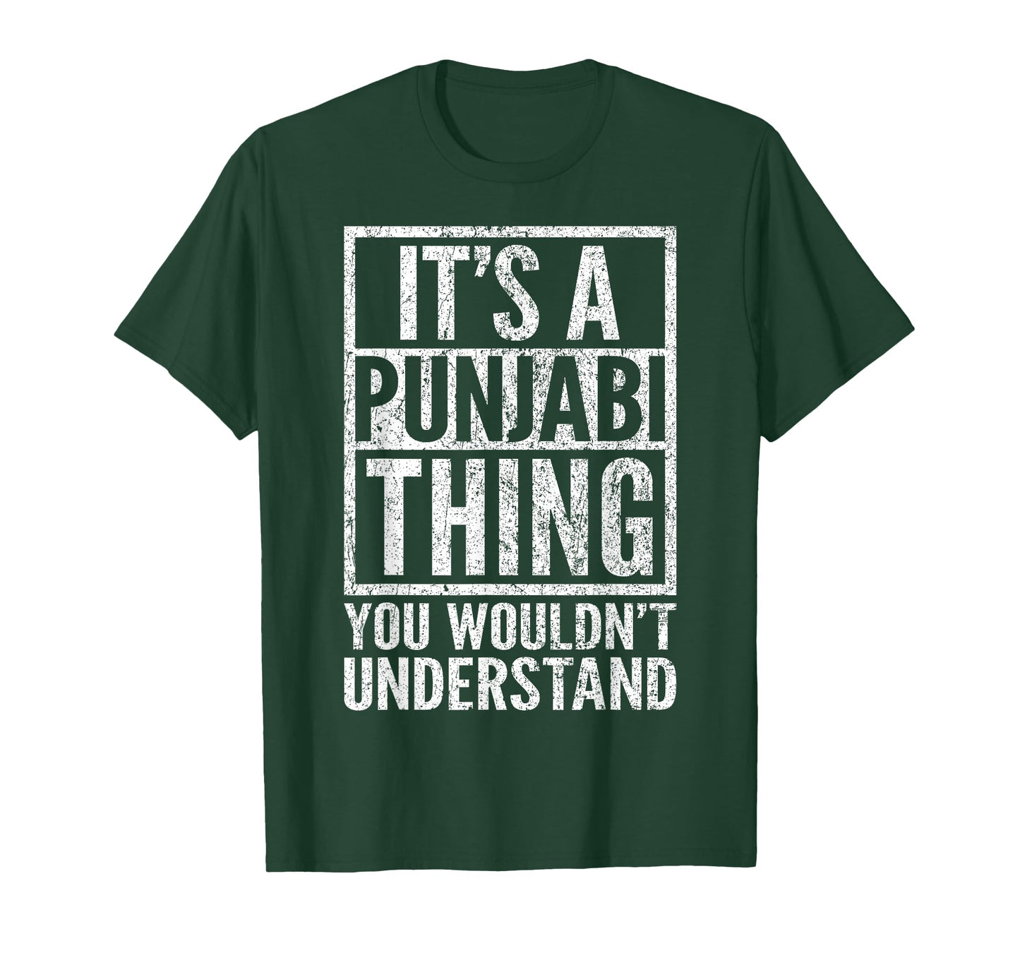 A Punjabi Thing You Wouldn't Understand - Punjabi's Saying T-Shirt