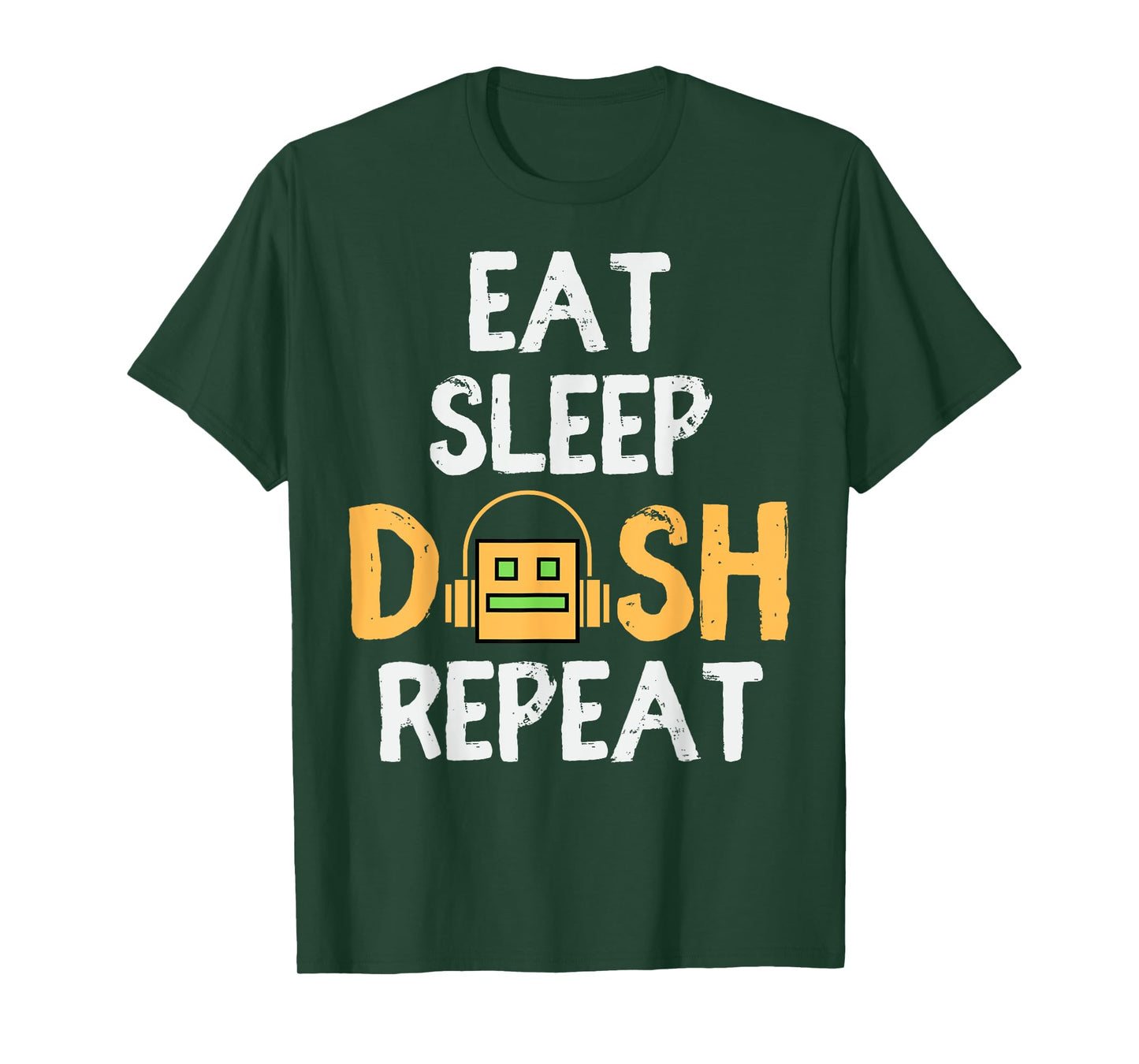 Eat Sleep Dash Repeat Video Game Geometry Dash Gamer Video T-Shirt