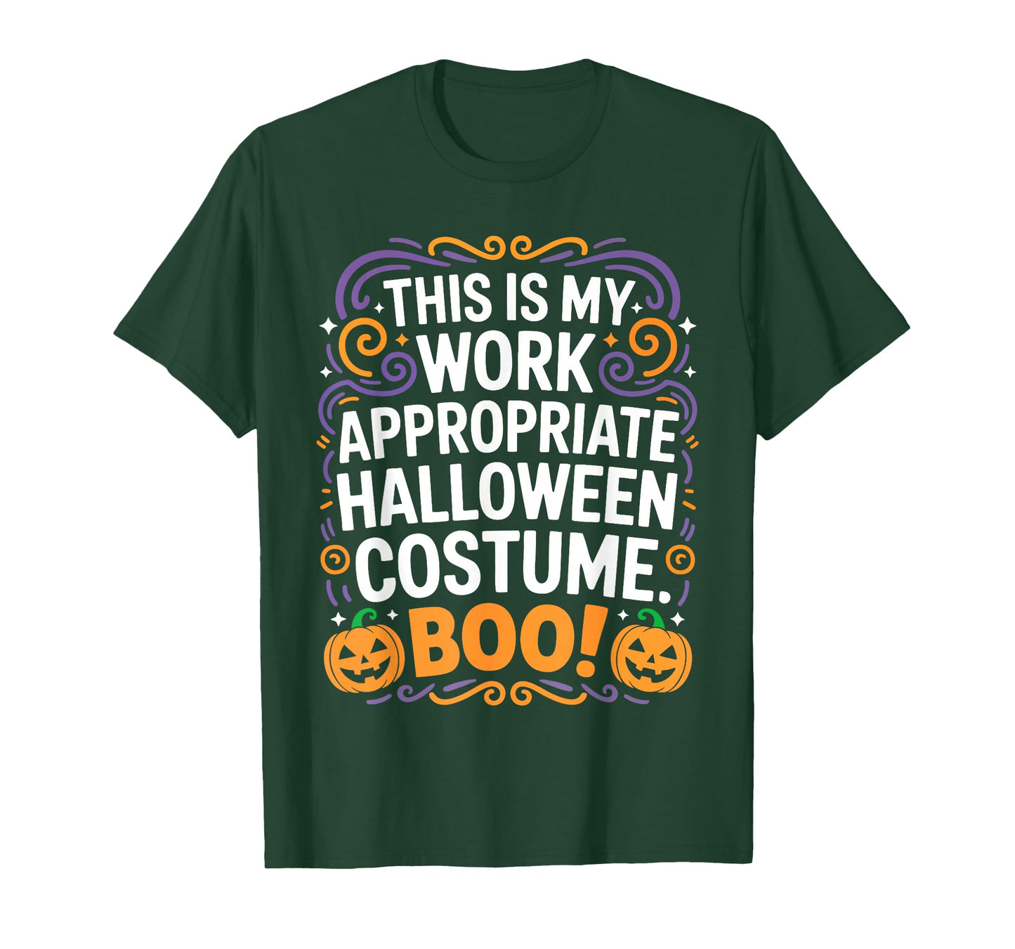This is My Work Appropriate Halloween Costume Boo Shirt T-Shirt