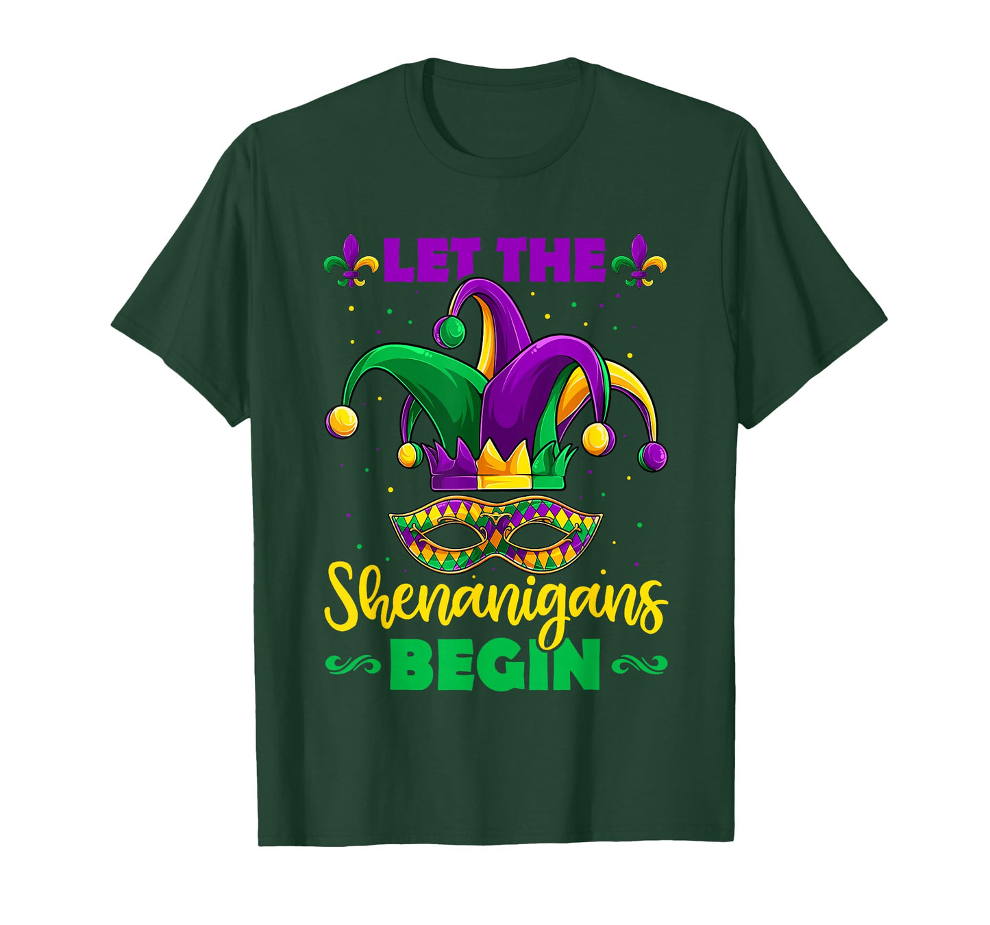 Let The Shenanigans Begin Mardi Gras Children Men Women T-Shirt