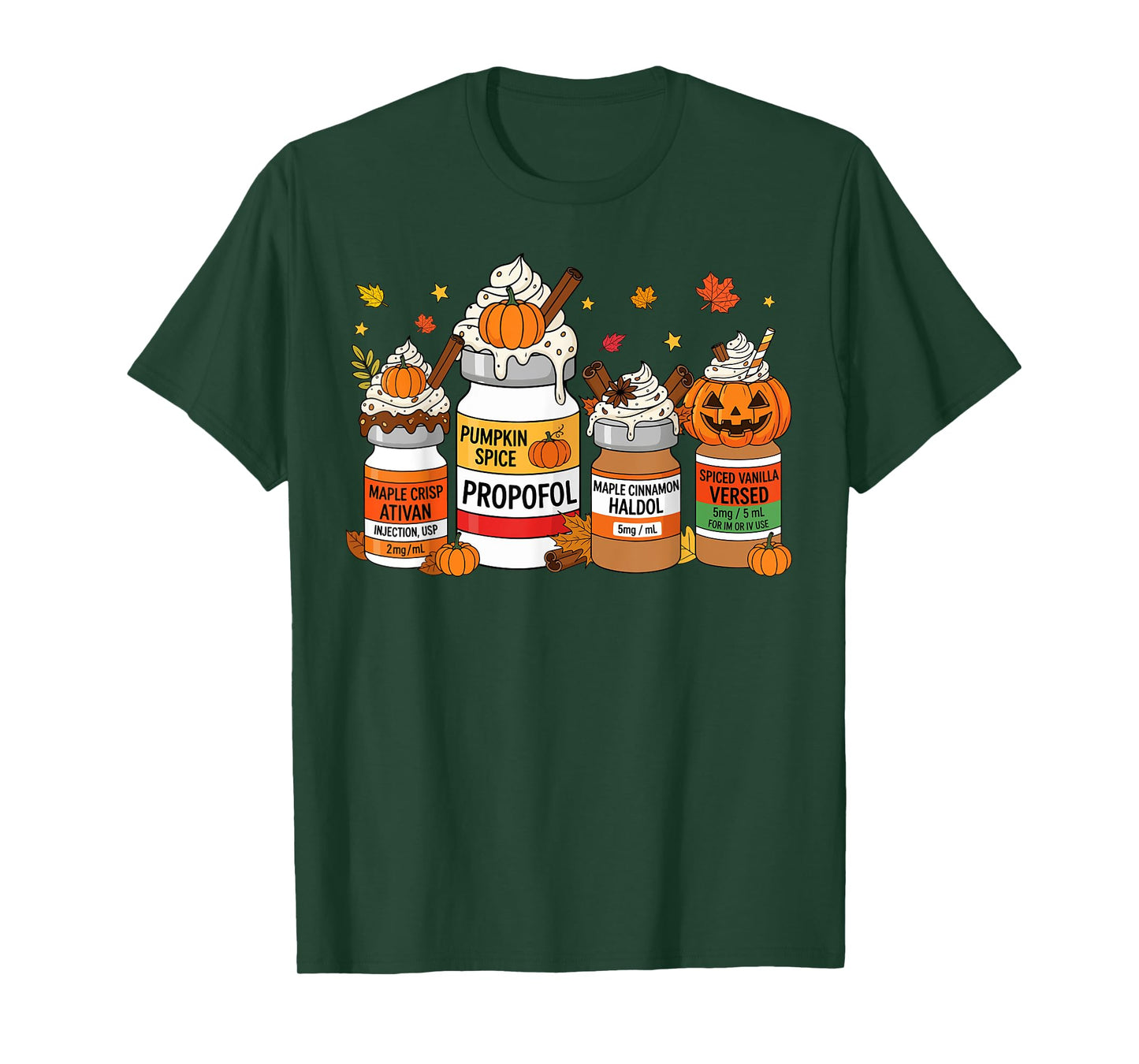 Pumpkin Spice Propofol Ativan Versed Haldol Halloween Nurse T-Shirt