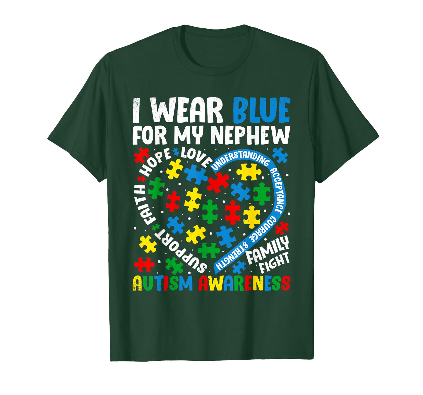 I Wear Blue for My Nephew Autism Awareness Support and Love T-Shirt