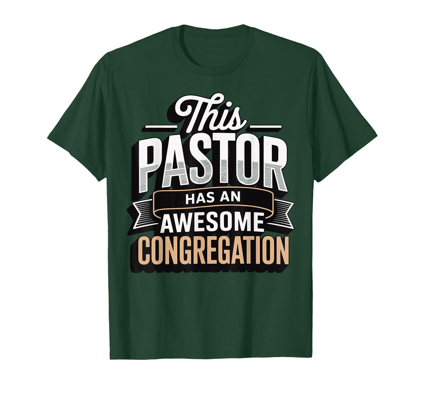 This Pastor Has An Awesome Congregation T-Shirt