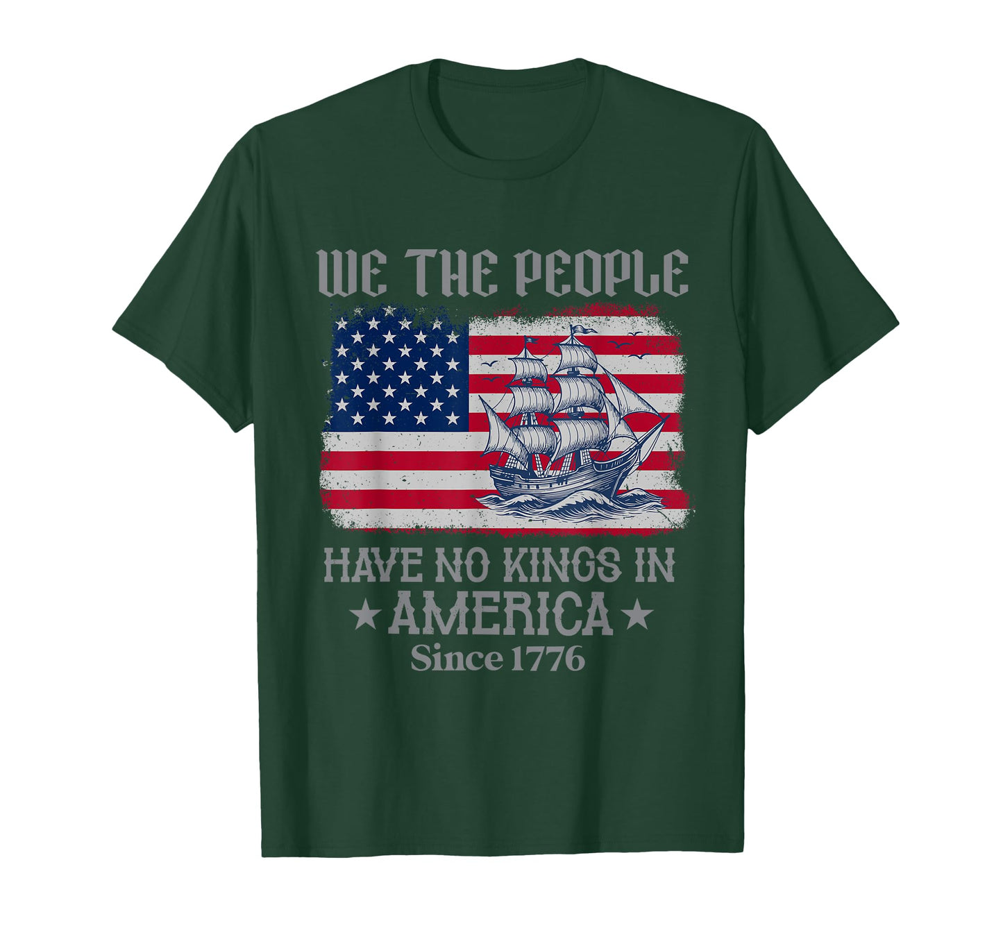 we the people 4th of july No kings in america since 1776 T-Shirt