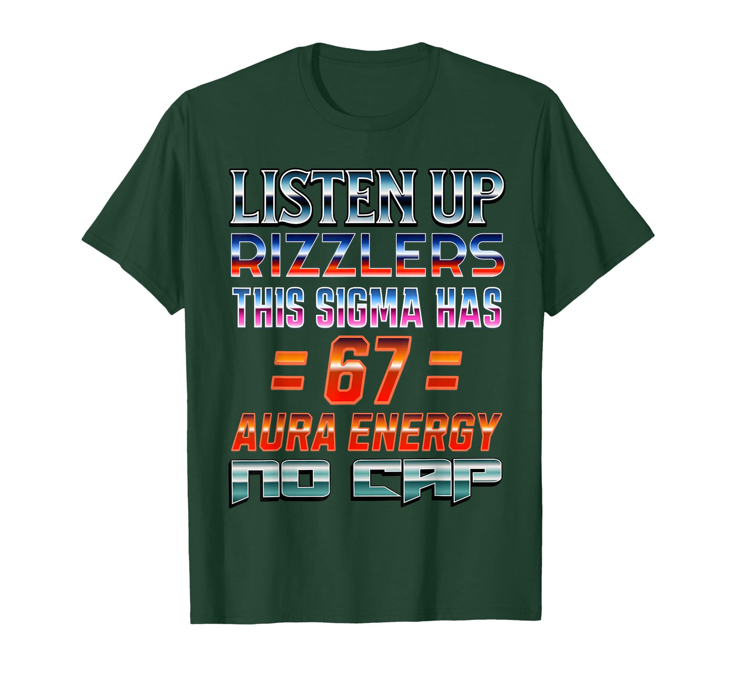 67 Meme Aura Energy 6 7 Sigma Rizzler Six Seven Funny 6-7 T-Shirt