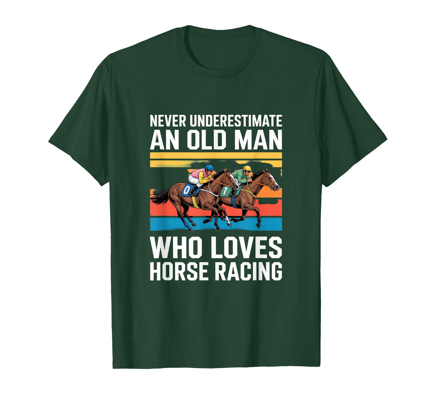 Never Underestimate an Old Man who Loves Horse Racing T-Shirt