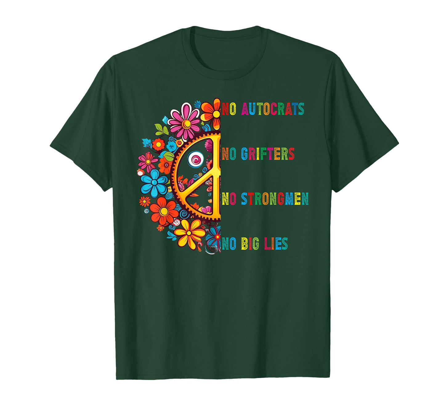 86 47 – Say No to Lies, Autocrats, Grifters, Strong Men T-Shirt
